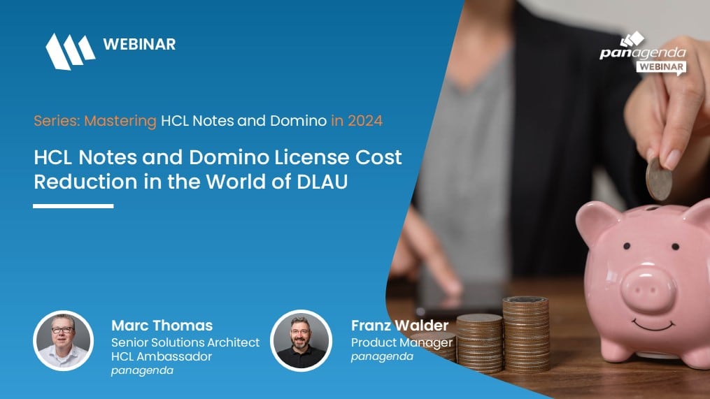 HCL Notes and Domino License Cost Reduction in the World of DLAU